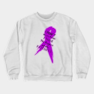 i dont need a ribbon i need the prayers of the faithful Crewneck Sweatshirt